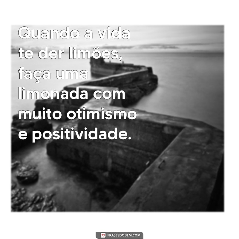 A importância da positividade para uma vida plena e feliz 