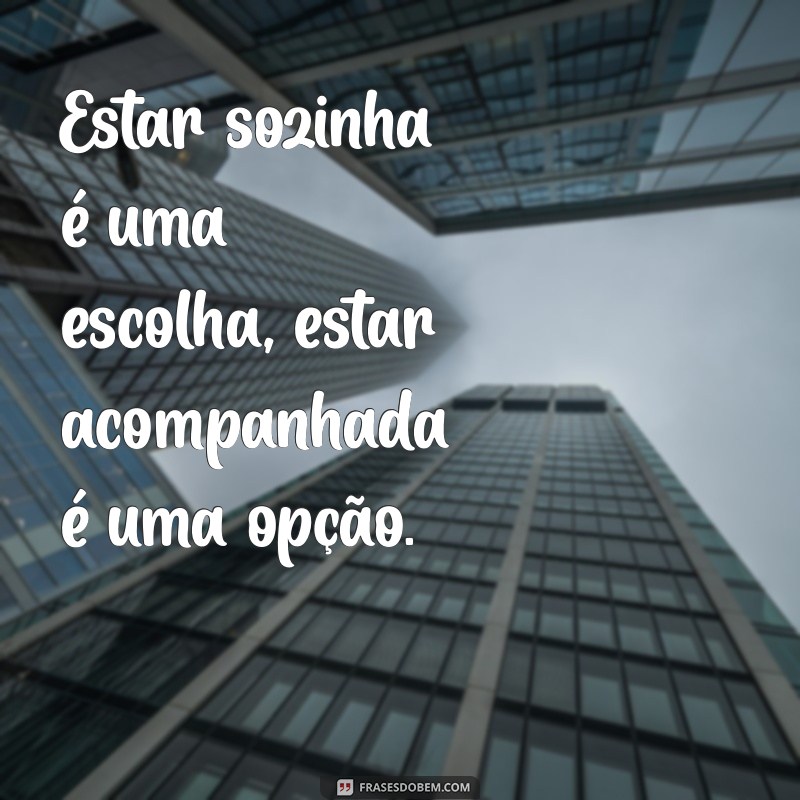 Descubra as melhores frases de foto sozinha para arrasar no seu status! 