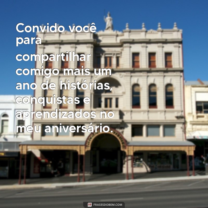 Descubra as melhores frases para convites de aniversário e encante seus convidados! 