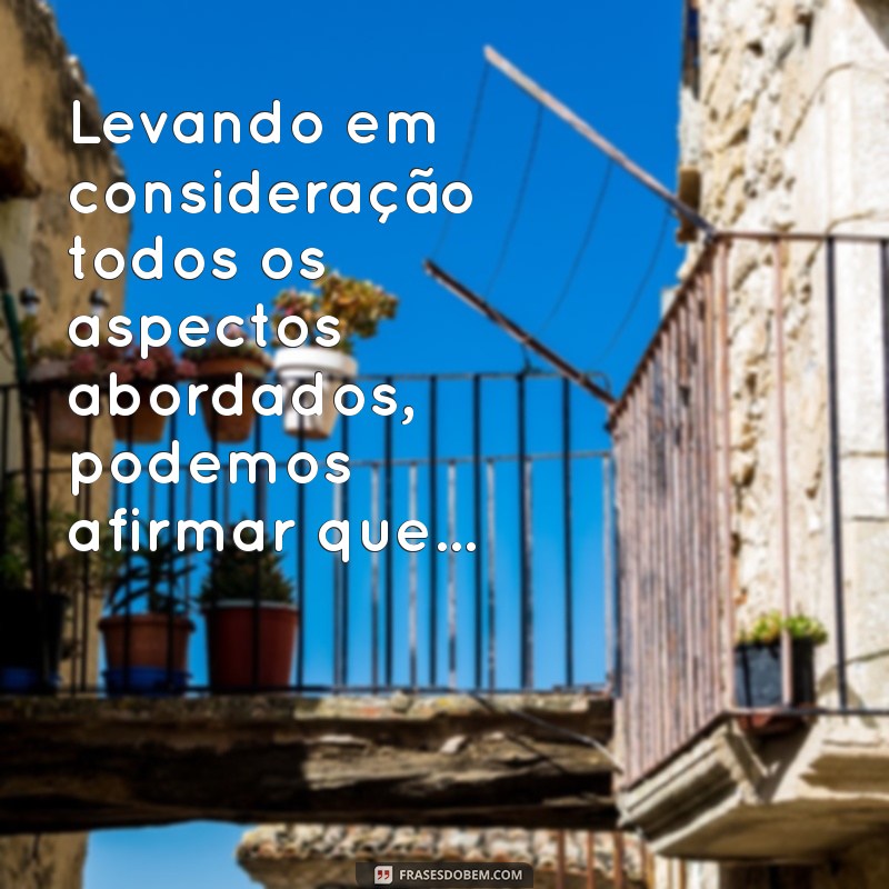 23 frases poderosas para encerrar sua redação com maestria 