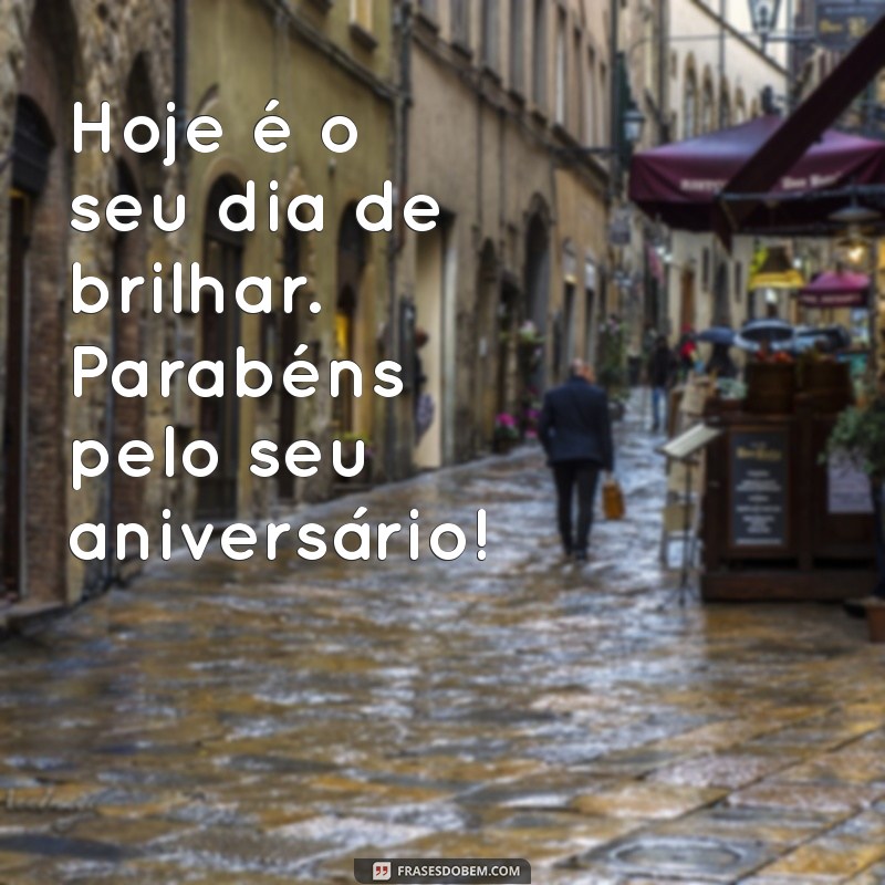 Mensagens de Feliz Aniversário para Copiar e Compartilhar 