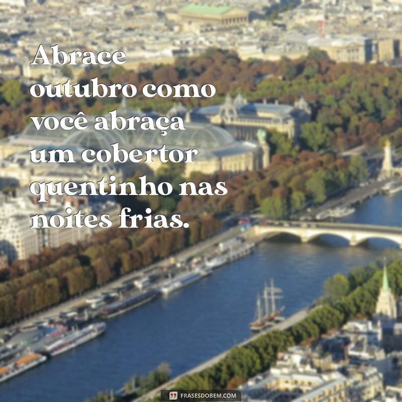 Frases Inspiradoras para Celebrar Outubro no Estilo Tumblr 