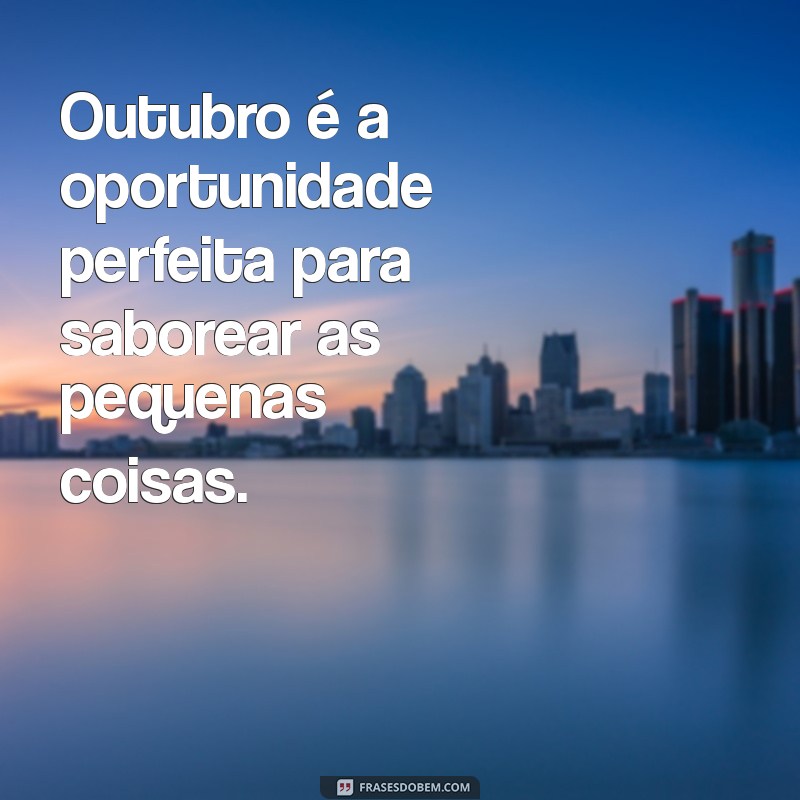 Frases Inspiradoras para Celebrar Outubro no Estilo Tumblr 