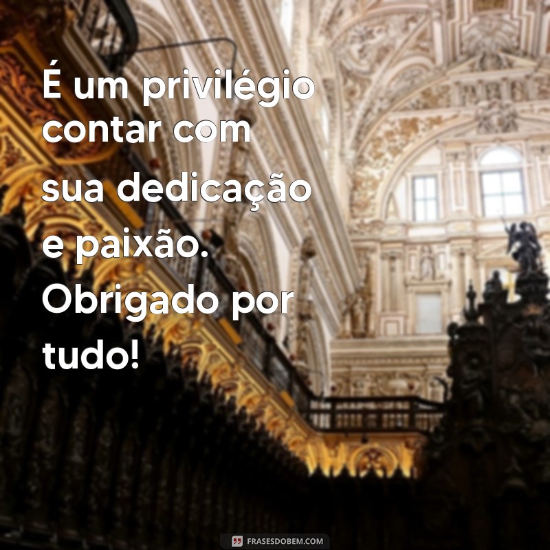 10 Mensagens Inspiradoras de Agradecimento pela Dedicação 