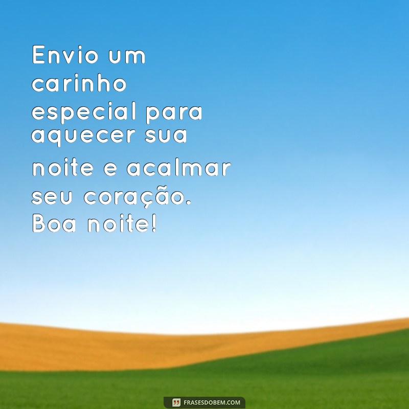 Mensagens de Boa Noite com Carinho: Envie Amor e Afeto Antes de Dormir 