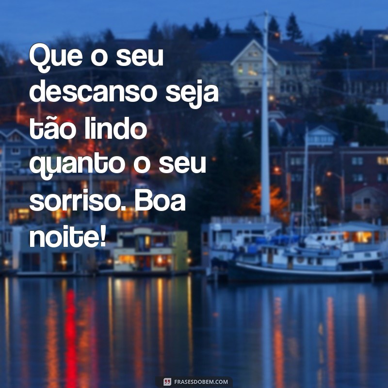 Ideias Inspiradoras de Mensagens de Boa Noite para Compartilhar no Pinterest 