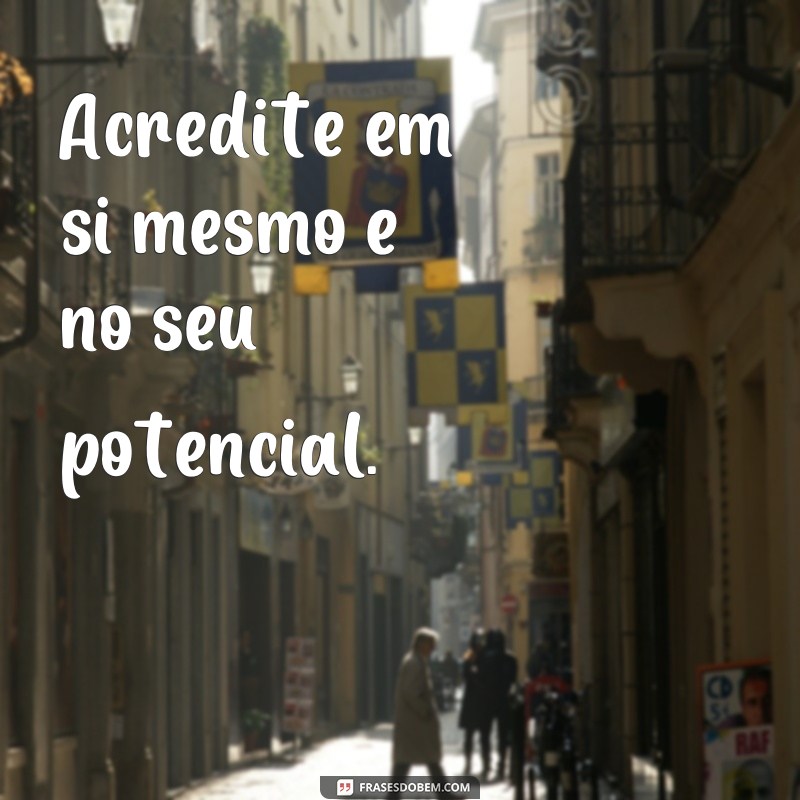 Descubra as melhores frases de paz e motivação para inspirar seu dia! 