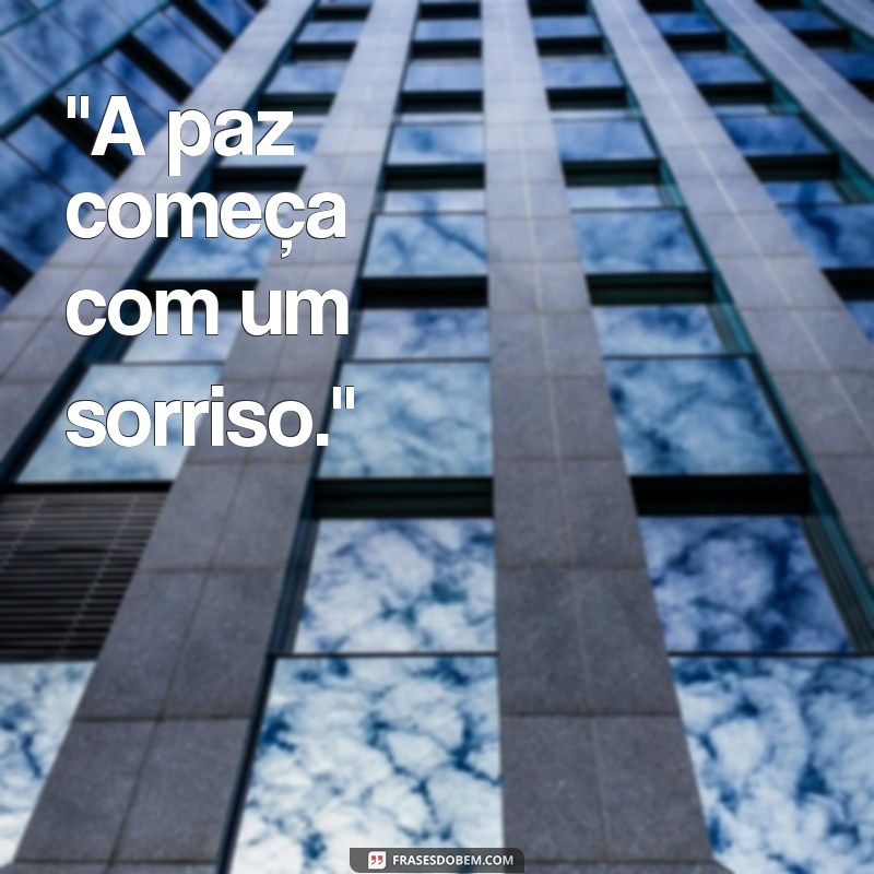 frases paz e motivação 