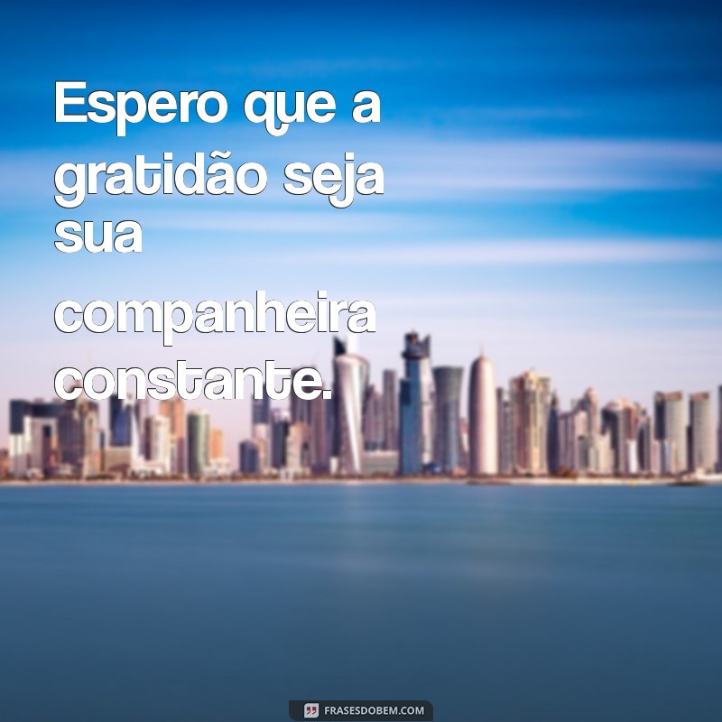 Frases Inspiradoras para Desejar o Bem: Espalhe Positividade e Amor 