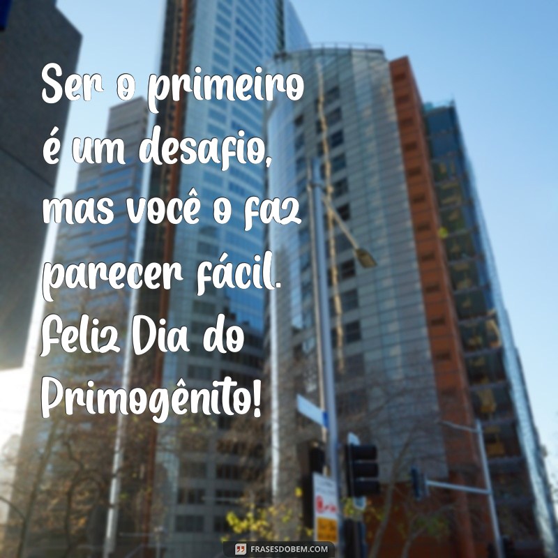 Celebrando o Dia do Primogênito: Significado e Como Comemorar 