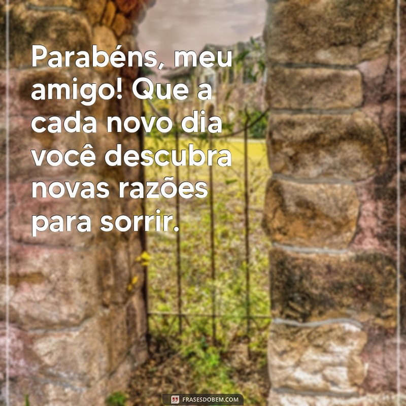 Mensagens de Aniversário para Amigo: Celebre com Palavras que Encantam 