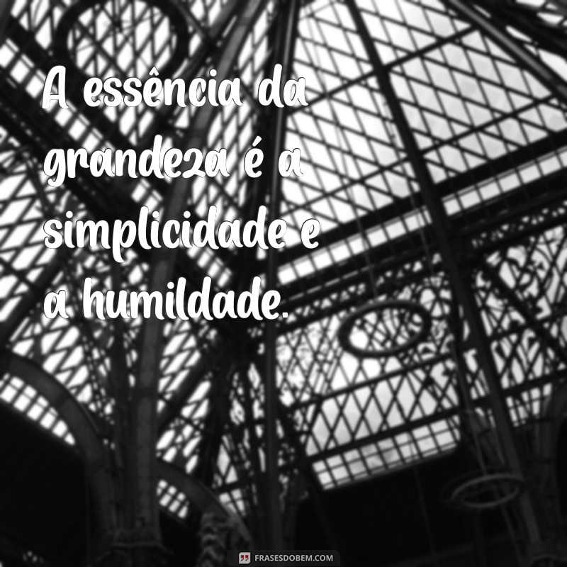 Mensagens de Humildade: Inspirações para uma Vida Simples e Significativa 