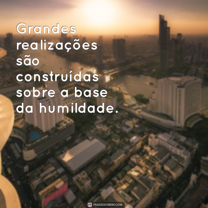 Mensagens de Humildade: Inspirações para uma Vida Simples e Significativa 