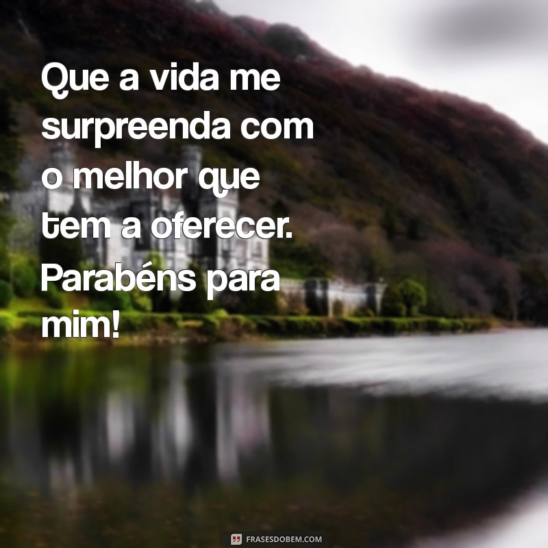 Mensagem de Aniversário para Mim Mesma: Celebre Seu Dia Especial com Amor-Próprio 