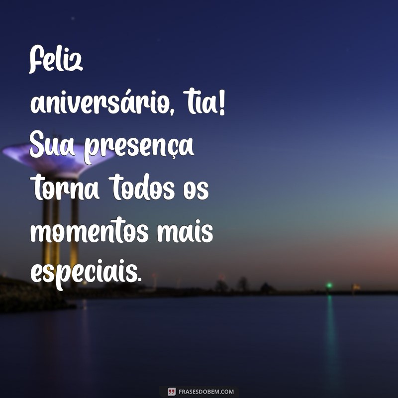 Mensagens de Aniversário para Tia: Demonstre Seu Carinho com Palavras 