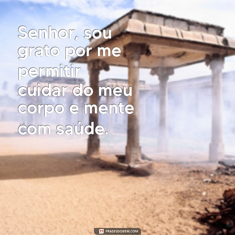 Mensagens de Gratidão a Deus pela Saúde: Inspire-se e Agradeça Diariamente 