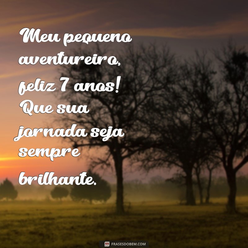 Feliz Aniversário Filho: Celebre os 7 Anos com Amor e Alegria 