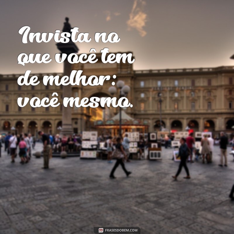 Frases Inspiradoras de Motivação para Transformar Sua Vida 