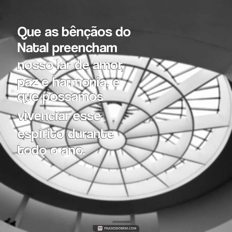 Mensagens Natalinas Inesquecíveis para Encantar Sua Família 