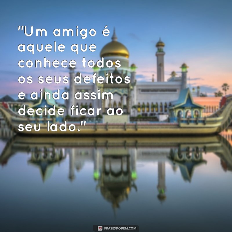 frases para amigo homem 