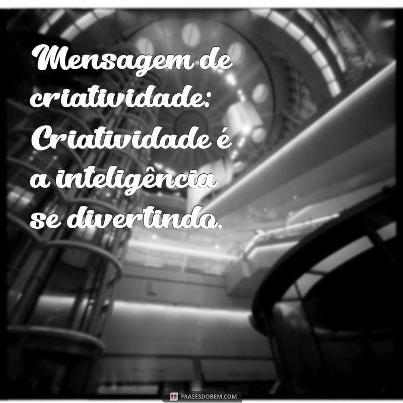 Mensagem de Inspiração: Frases Motivacionais para o Seu Dia 