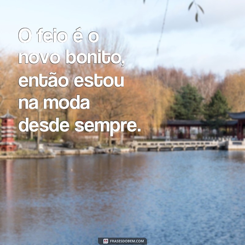 Descubra as melhores frases reflexivas e engraçadas para alegrar o seu dia! 