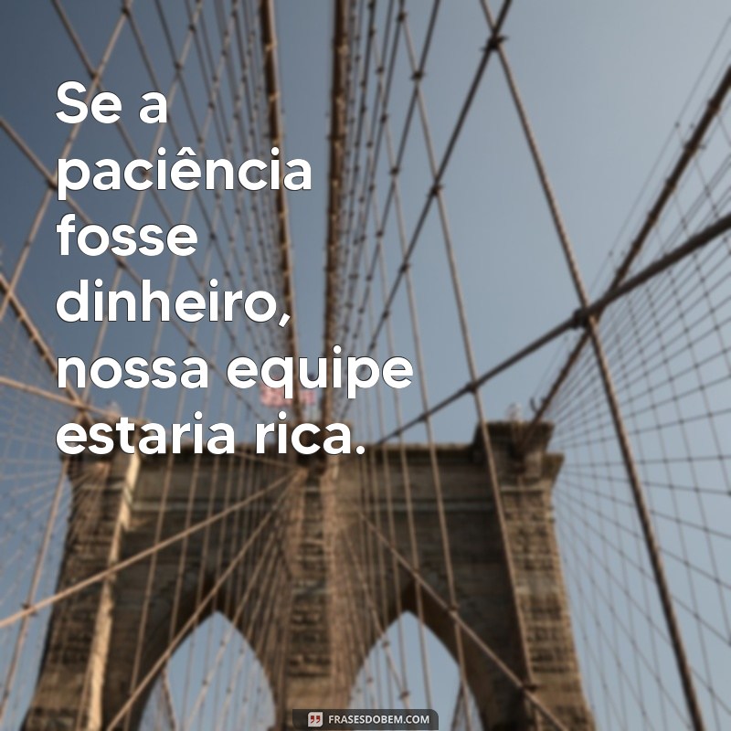 Mensagens Engraçadas para Alegrar o Dia do Seu Colega de Trabalho 