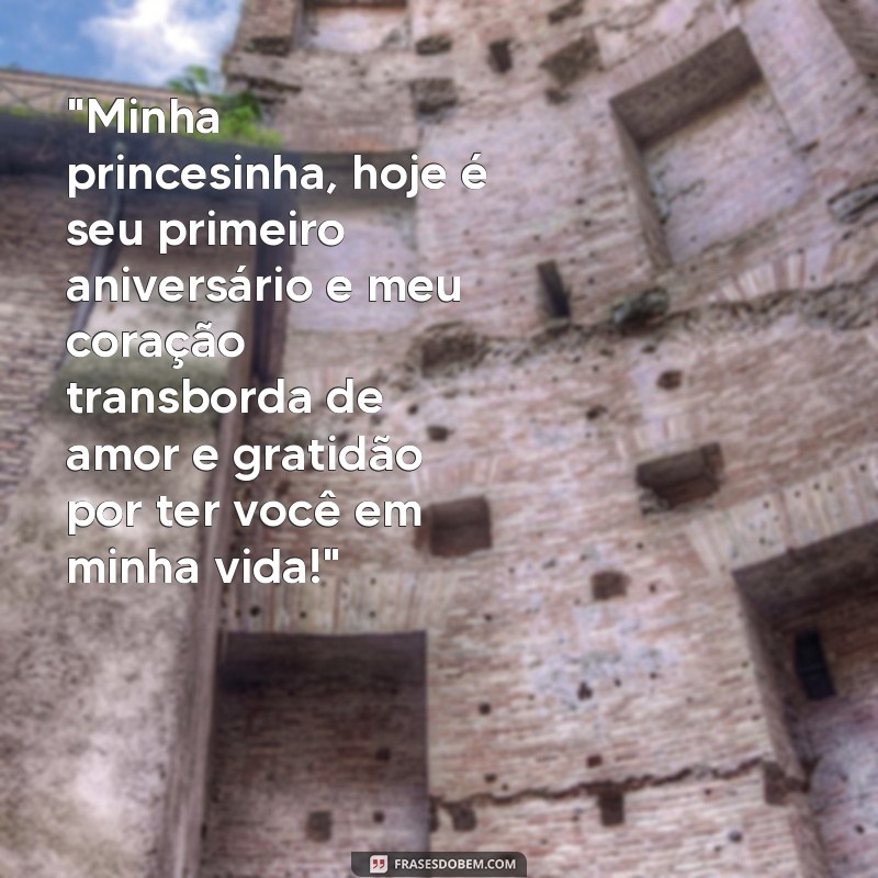 frases texto de aniversário para filha de 1 ano tumblr 