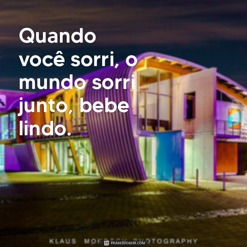 Descubra as Melhores Frases para Celebrar a Beleza do Seu Bebê Lindo 