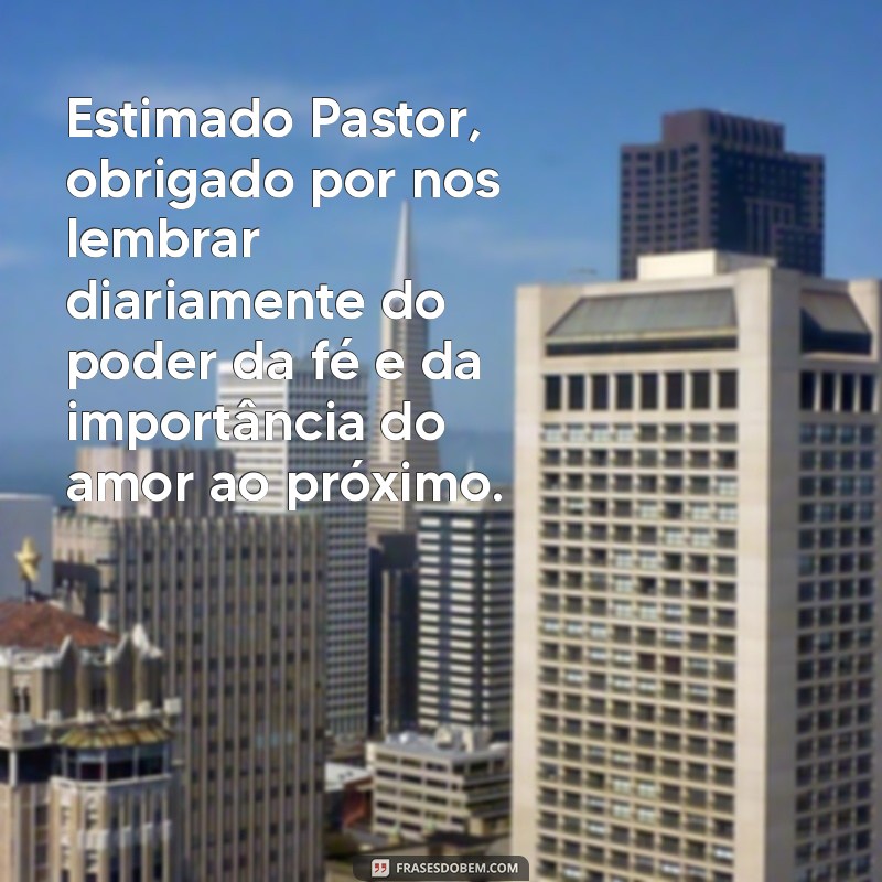 Como Escrever uma Carta de Agradecimento ao Pastor da Igreja: Dicas e Exemplos 