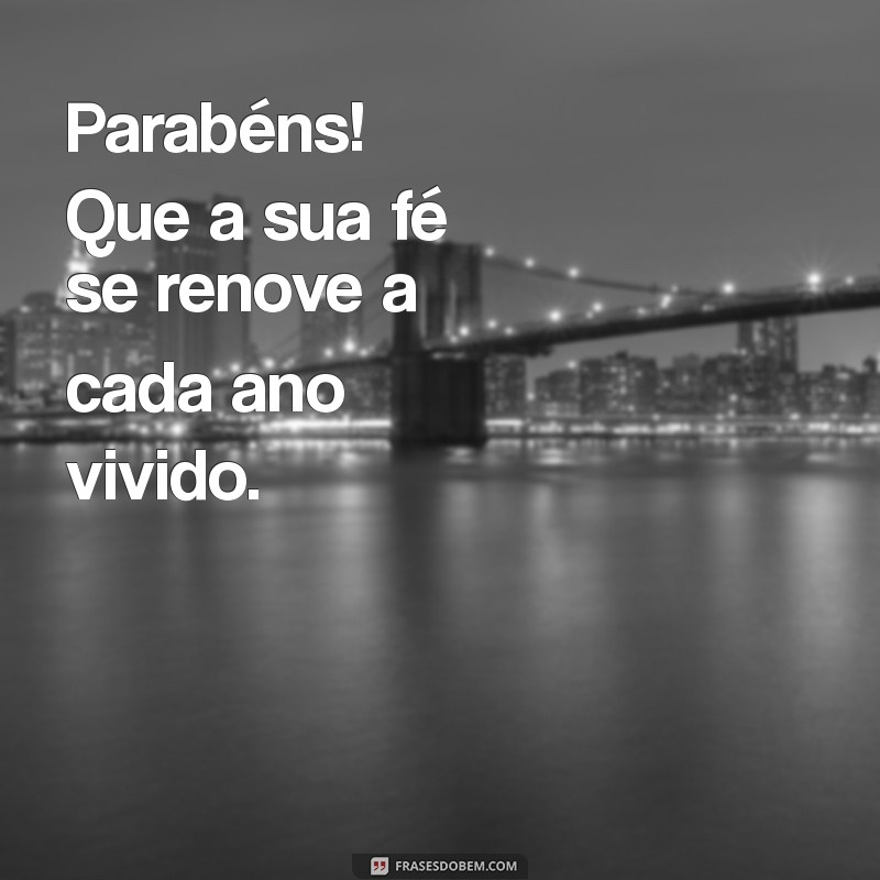 Versículos Inspiradores para Celebrar Aniversários com Fé e Alegria 