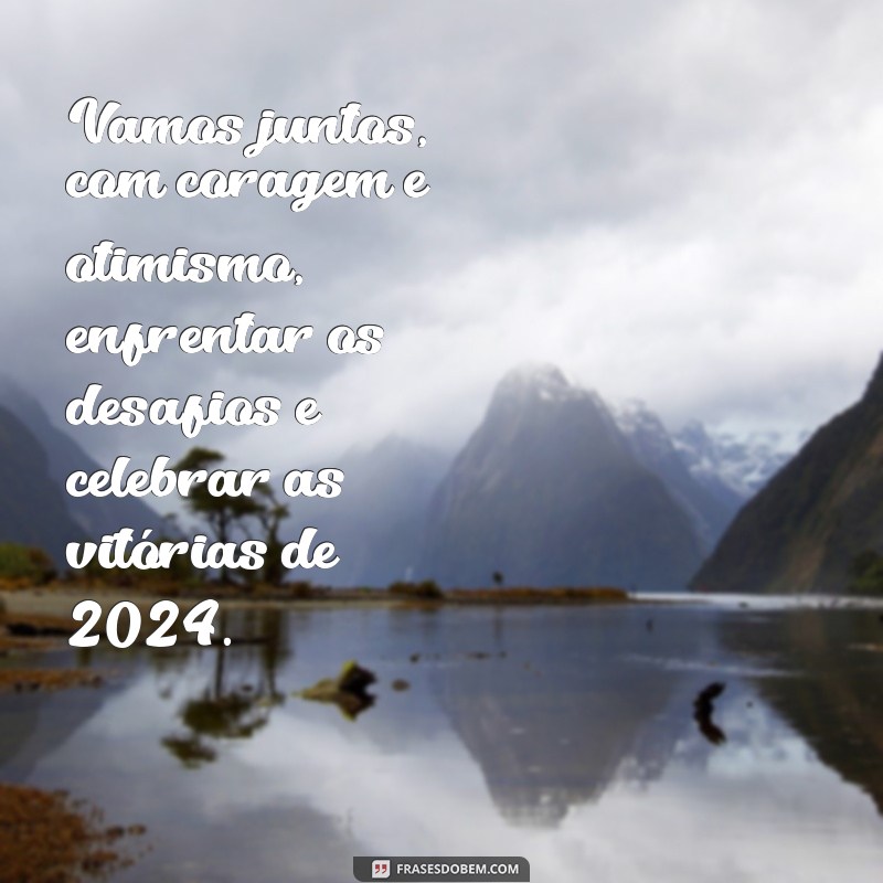 Mensagens Inspiradoras para Enviar aos Amigos em 2024 