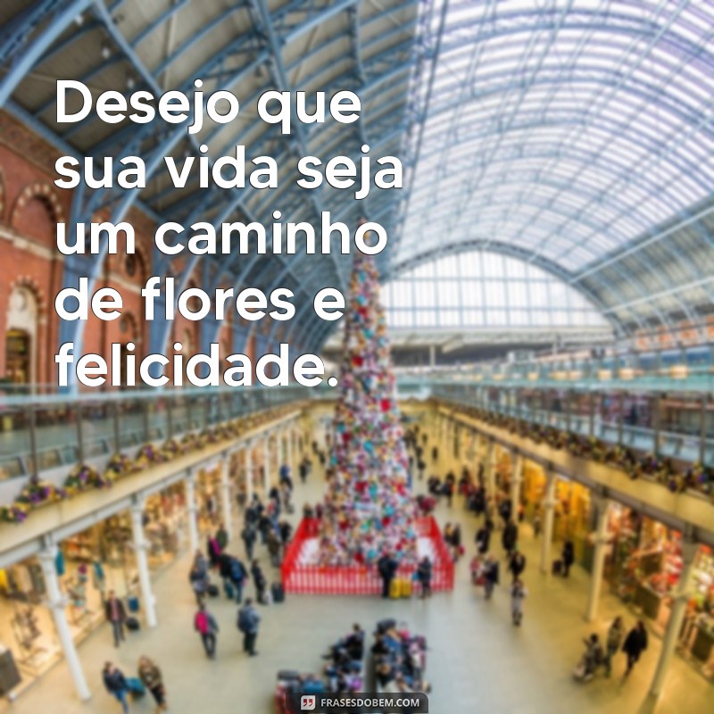 50 Frases Incríveis para Celebrar o Aniversário do Seu Amigo 