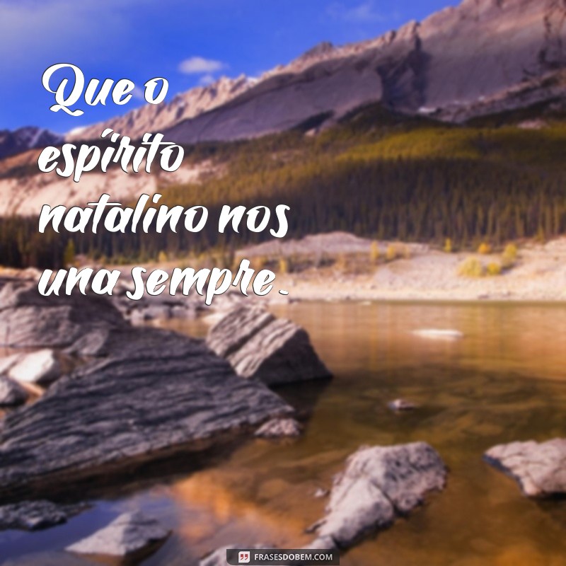 As Melhores Frases de Natal para Fotos: Inspire-se e Compartilhe! 