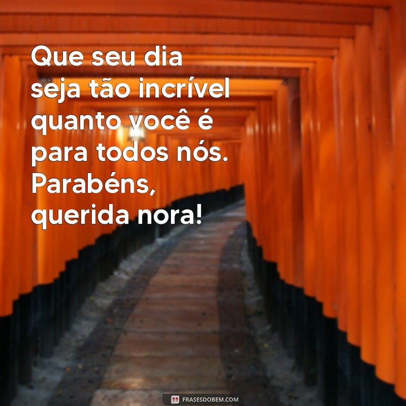 Frases de Aniversário Inesquecíveis para sua Nora 