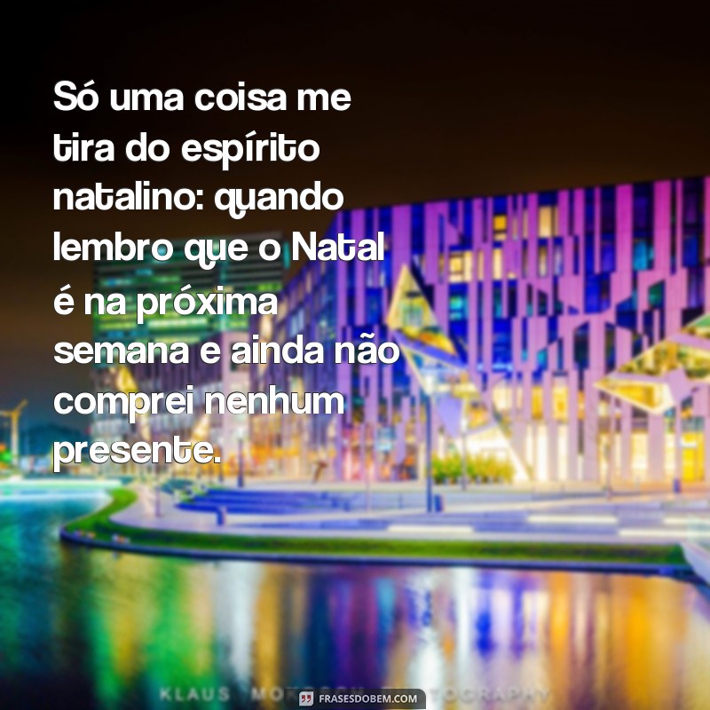 Divirta-se com as melhores frases memes de Natal engraçado! 