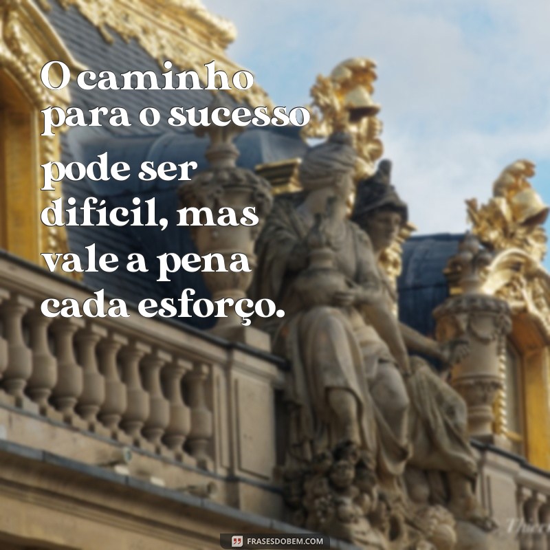 Descubra as melhores frases de motivação para impulsionar sua vida 