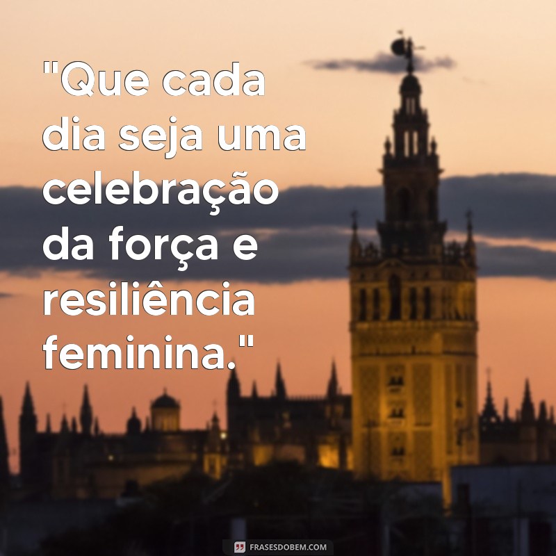 dias das mulheres frases 