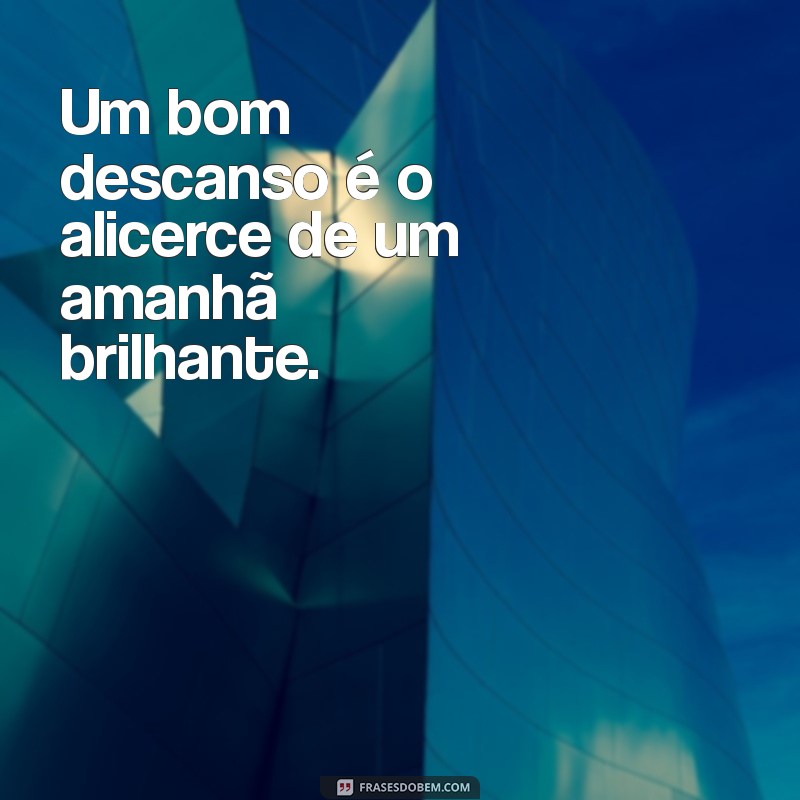 Frases Inspiradoras para Celebrar um Descanso Merecido 