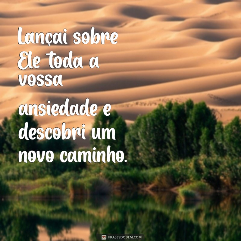 Como Lançar Sua Ansiedade e Encontrar Paz: Guia Prático 