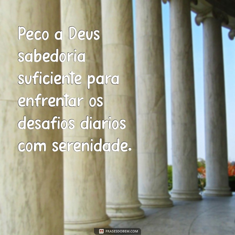 Como Pedir a Deus Sabedoria: Um Guia para Fortalecer Sua Fé e Clareza Mental 