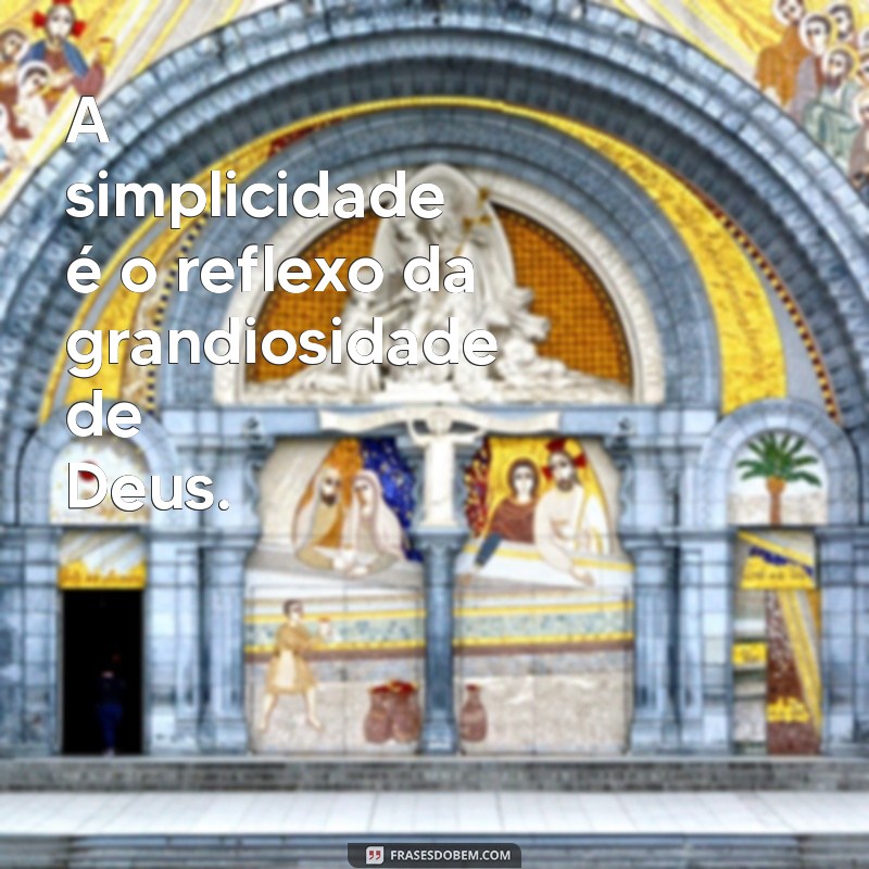 Frases Reflexivas de Deus: Inspiração e Sabedoria para a Vida 