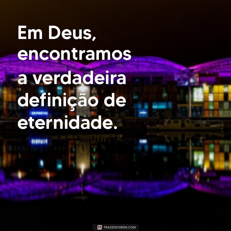 Frases Reflexivas de Deus: Inspiração e Sabedoria para a Vida 