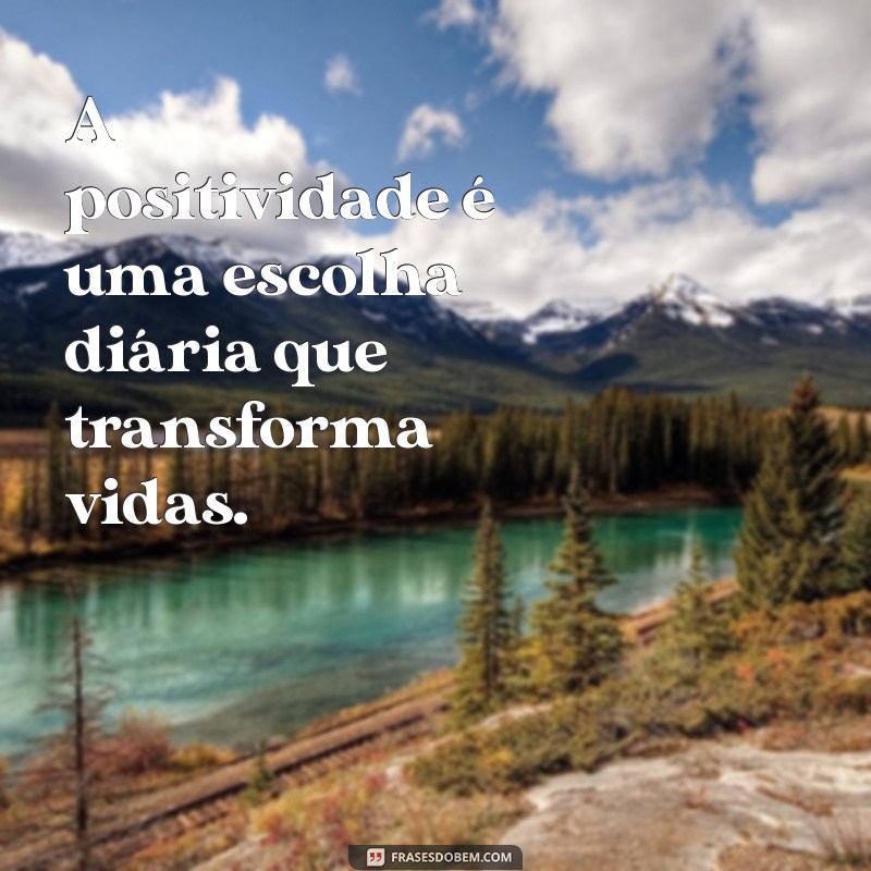 Mensagem de Positividade e Fé: Inspire-se e Renove Suas Esperanças 