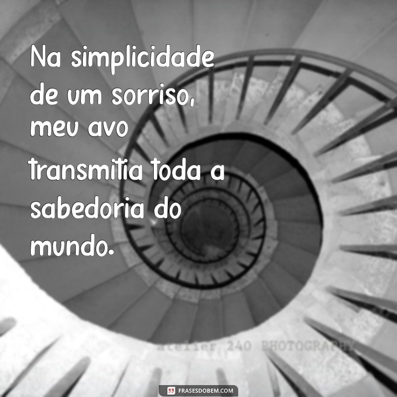 Tributo Emocionante ao Meu Avô: Uma Homenagem de Amor e Saudade 