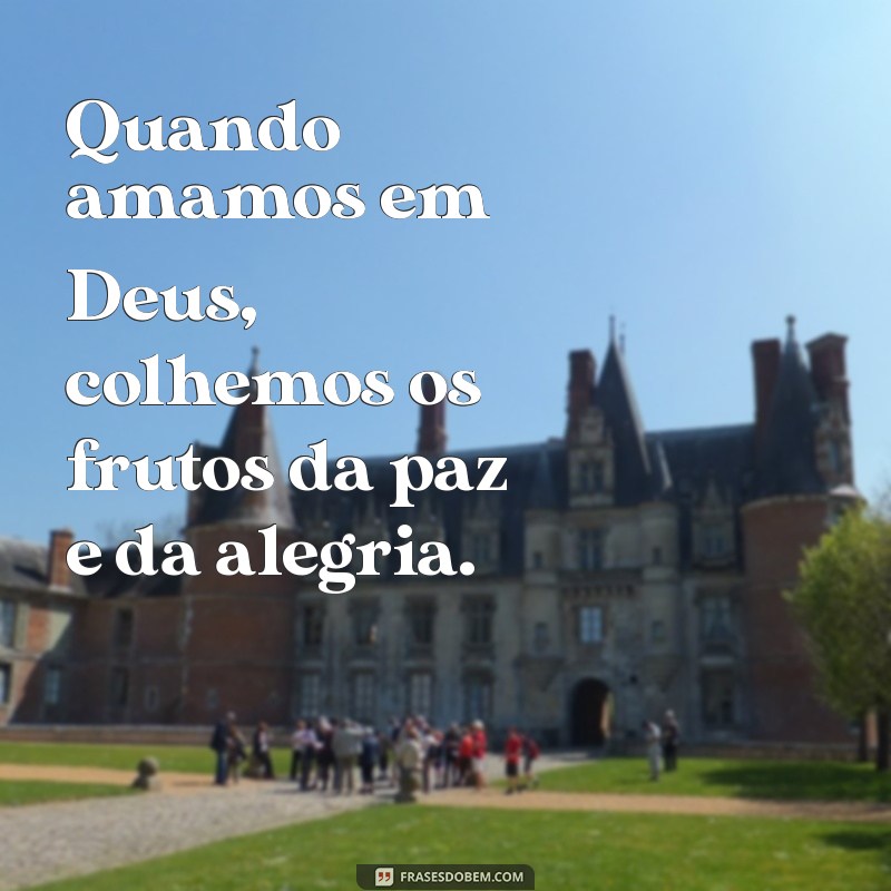 As Melhores Frases de Amor Evangélico para Inspirar Seu Relacionamento 