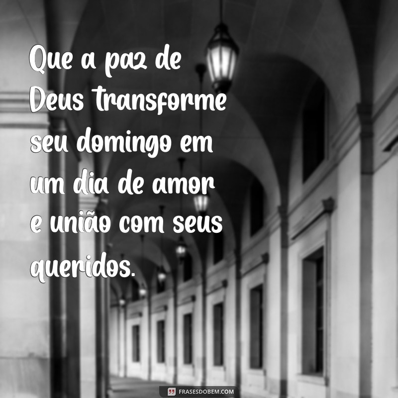 Mensagens Inspiradoras de Domingo com Deus: Encontre Paz e Renovação 