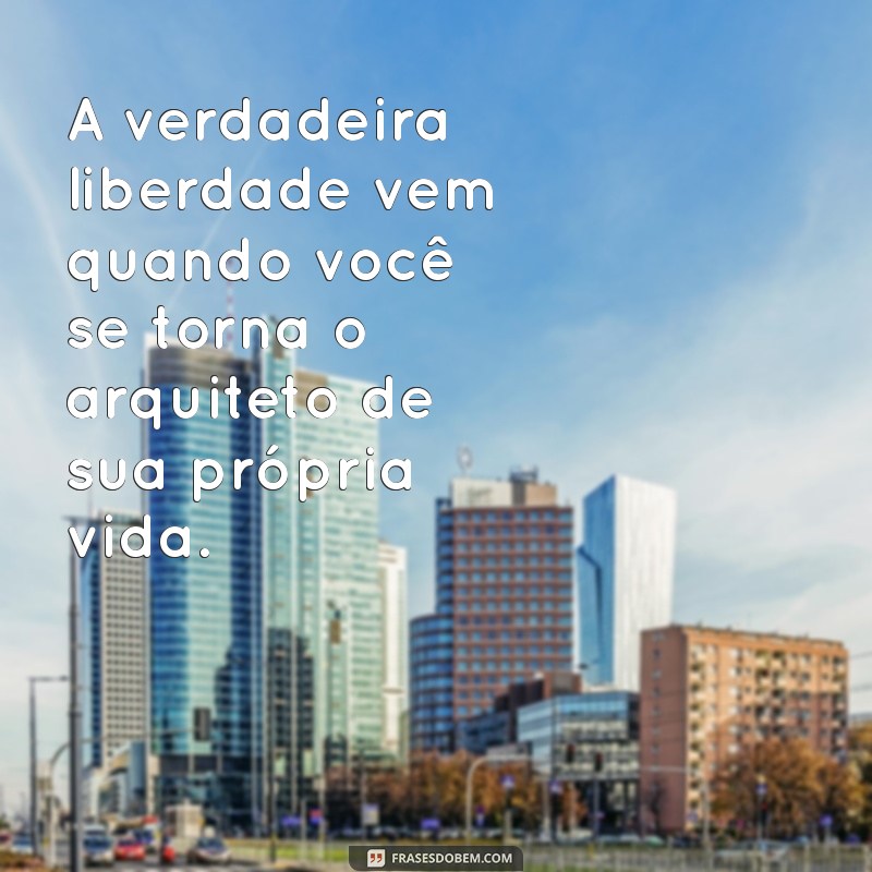 Frases Inspiradoras para Impulsionar Seu Crescimento Pessoal 