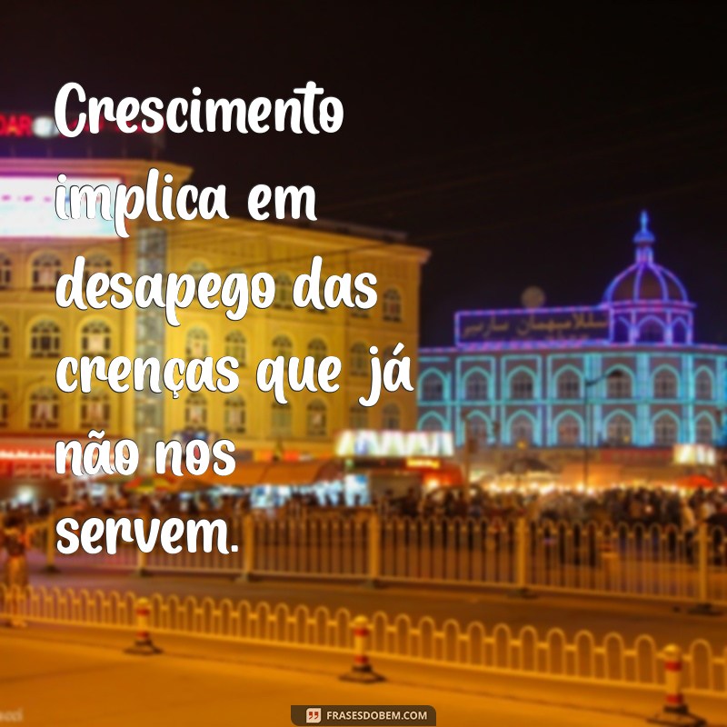 Frases Inspiradoras para Impulsionar Seu Crescimento Pessoal 