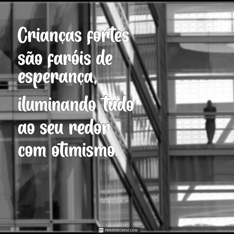 Como Criar Crianças Fortes: Dicas Essenciais para o Desenvolvimento Infantil 